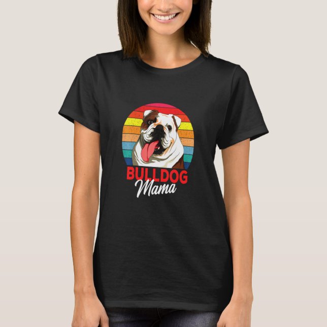 Camiseta Inglês Buldol Dog Mãe Mulheres (Frente)