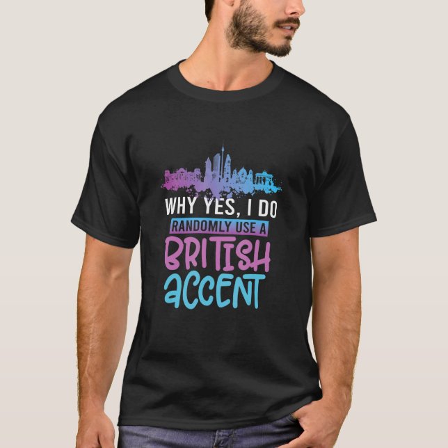 Camiseta inglês de sotaque londoner (Frente)