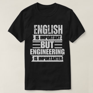 Camiseta Inglês É Importante, Mas Engenharia É Importante