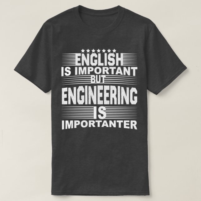 Camiseta Inglês é importante, mas ENGENHARING é importante (Frente do Design)