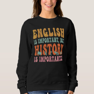 Camiseta Inglês É Importante Mas História É Mais Importante