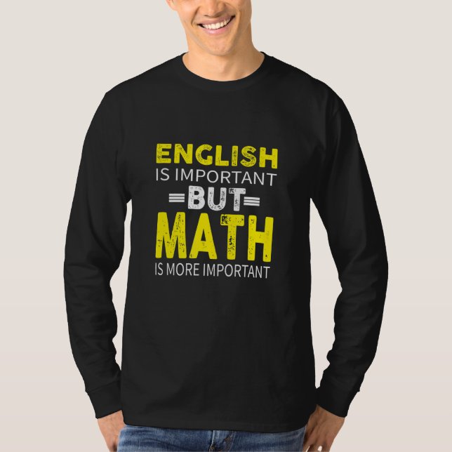 Camiseta Inglês É Importante, Mas Matemática É Mais Importa (Frente)