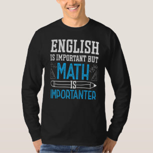 Camiseta Inglês É Importante, Mas Matemática É Matemática I