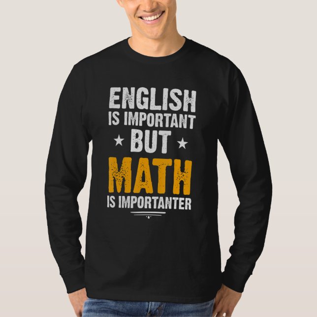 Camiseta Inglês engraçado é importante, mas matemática é im (Frente)
