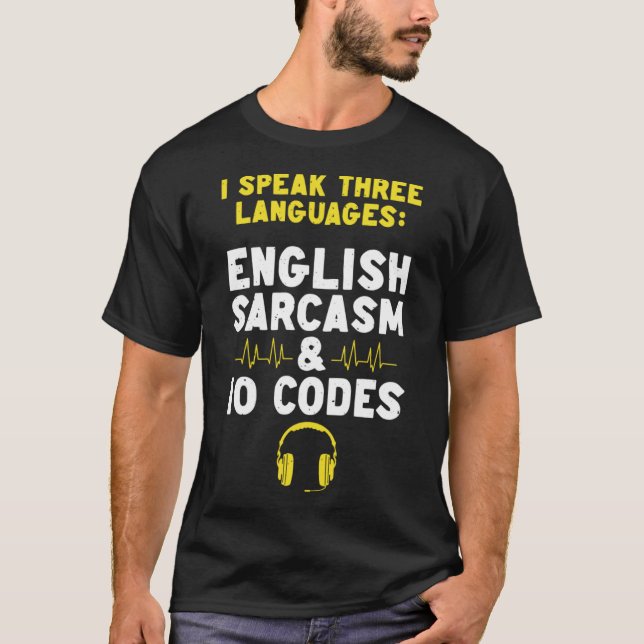 Camiseta Inglês Sarcasm 10 Codes Dispatch Operador 911 Dis (Frente)