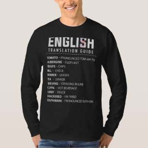 Camiseta Inglês Slang Translation Guide For Uk Expat In Us