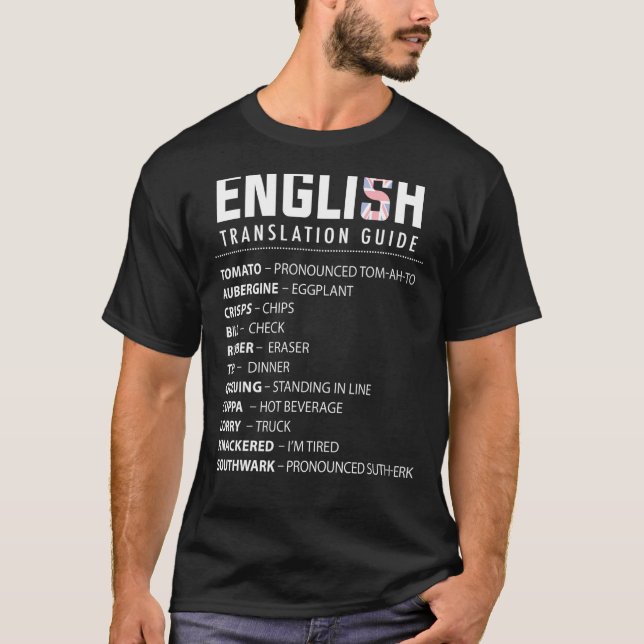 Camiseta Inglês Slang Translation Guide For Uk Expat In Us (Frente)