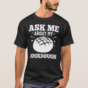 Camiseta Iniciam-se Cilindros De Fecho De Pão De Sourdough