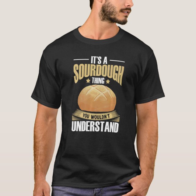 Camiseta Iniciam-se Cilindros De Fecho De Pão De Sourdough (Frente)