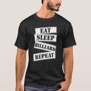 Camiseta Iniciar Sleep Billiard Repetir Snooker Piscina Pla