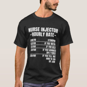 Camiseta Injetor de Enfermeiro Injetor de Taxa Horária