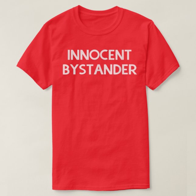 Camiseta Innocent Bystander  (Frente do Design)