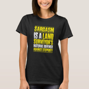 Camiseta Inquérito aos Sarcasm Land Surveyor