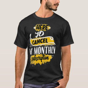 Camiseta Inscrição mensal de histerectomia engraçado Sar