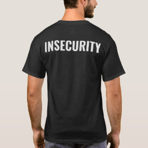CAMISETA INSEGURANÇA