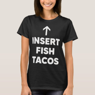 Camiseta Inserir Taco de Tacos de Peixe