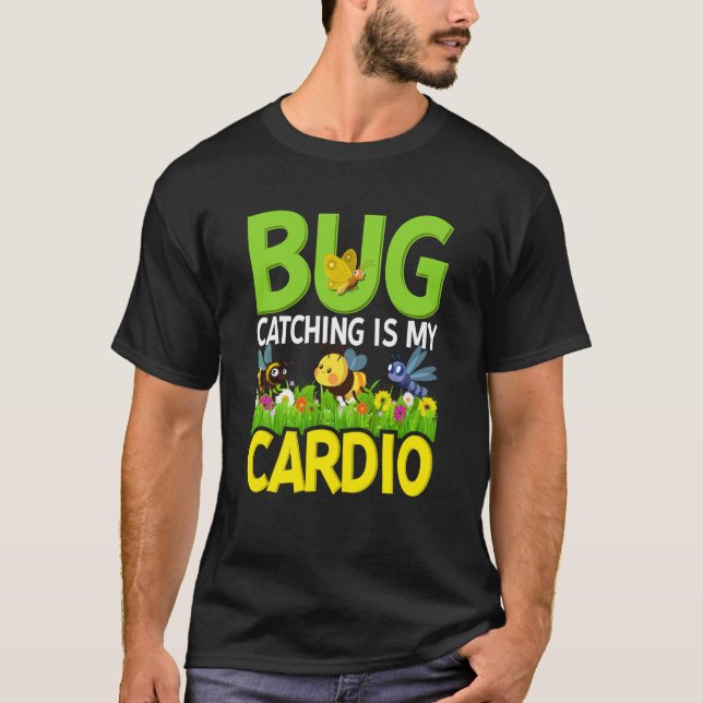 Camiseta Inseto Ciência Bug Catching é meu Cardio 10 (Frente)
