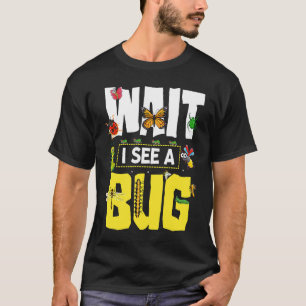 Camiseta Inseto Lover Insect Science Wait Eu vejo um Inseto