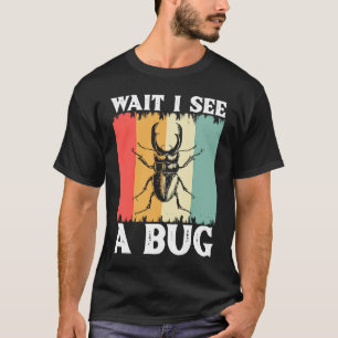 Camiseta Inseto Lover Insect Science Wait Eu vejo um Inseto