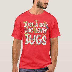 Camiseta Insetos Engraçados Apenas Um Menino Que Adora O In