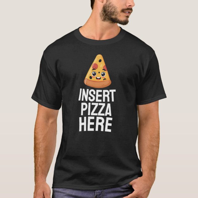 Camiseta Insira Pizza Aqui (Frente)