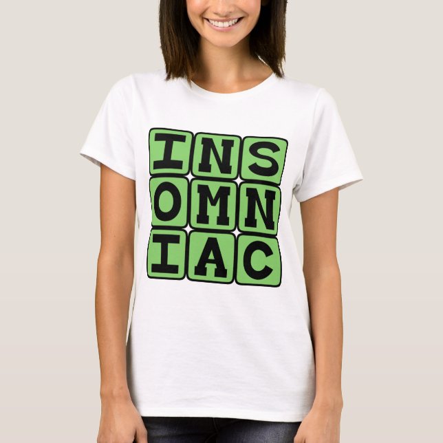 Camiseta Insone, Dificuldade para Dormir (Frente)
