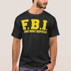 Camiseta Inspecionadora do corpo feminino Engraçado