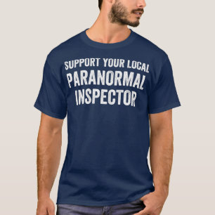 Camiseta Inspetor local Funny Ghost Hunting