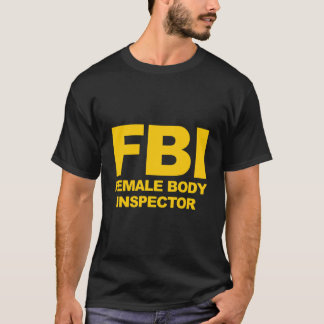 Camiseta Inspetor Oficial Funny Fbi Female Body Inspetor