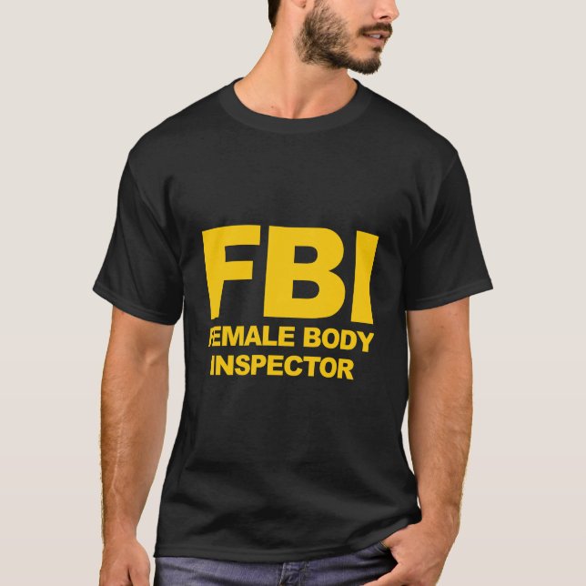 Camiseta Inspetor Oficial Funny Fbi Female Body Inspetor (Frente)