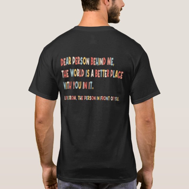 Camiseta Inspiração Cara Pessoa Atrás de Mim (Verso)