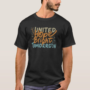 Camiseta Inspiração da esperança da unidade: camiseta-T mas