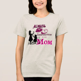 Camiseta Inspiração da mamãe 