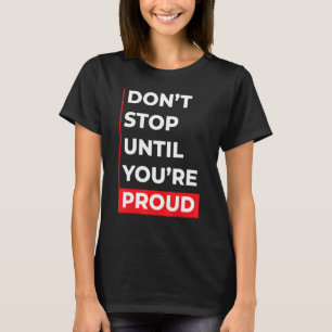 Camiseta Inspiração de Cotação Motivacional Positiva Dizend