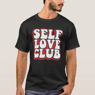 Camiseta Inspiração Motivacional de Clube Self-Love