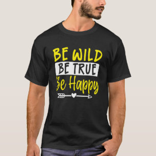 Camiseta Inspiração Seja Verdade Seja Feliz