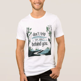 Camiseta Inspirado retroativamente 'Não perca o que está po