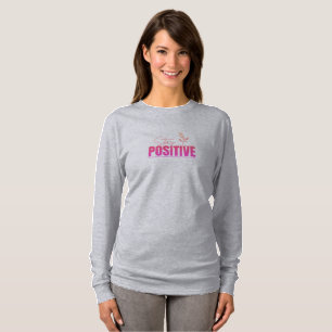 Camiseta Inspirador Mantenha-se Positivo