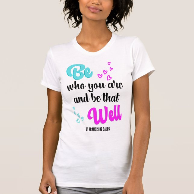 Camiseta Inspirador SEJA QUEM VOCÊ É (Frente)