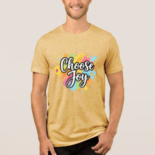 Camiseta Inspiradora Colorida e Alegre 'Escolha a 