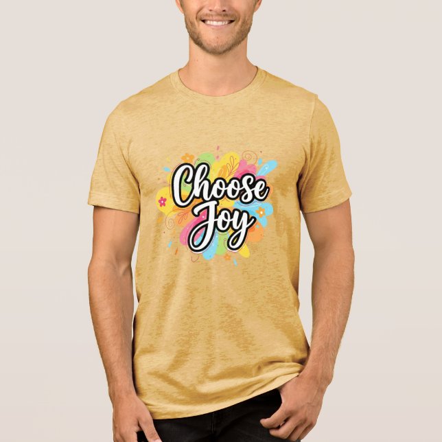 Camiseta Inspiradora Colorida e Alegre 'Escolha a  (Frente)