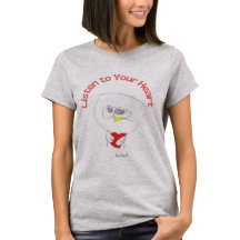 Camiseta Inspiradora para Mulheres Ouça o Seu Cora