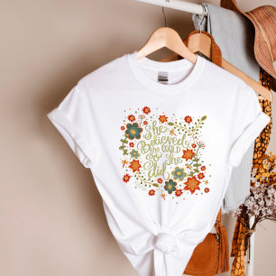 Camiseta Inspirando Ela Acreditava Que Podia Inspirar-Se