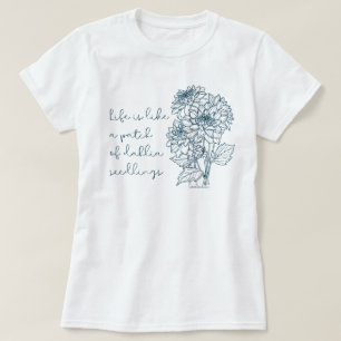 Camiseta Inspirational Dahlia Seedlings