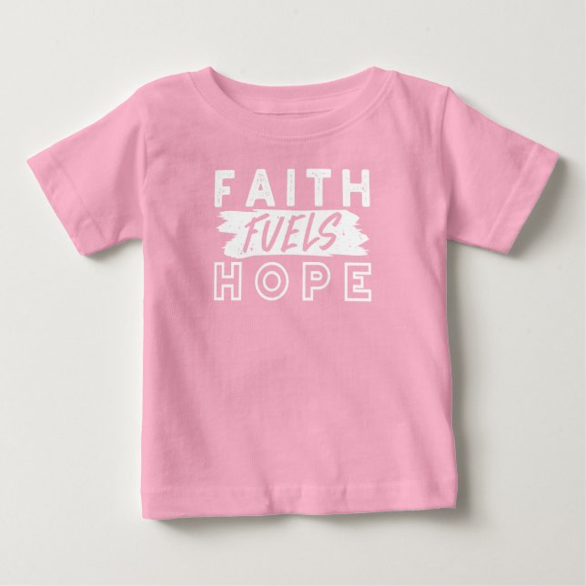 Camiseta Inspirational Faith Quote – Faith Fuels Hope (Frente)