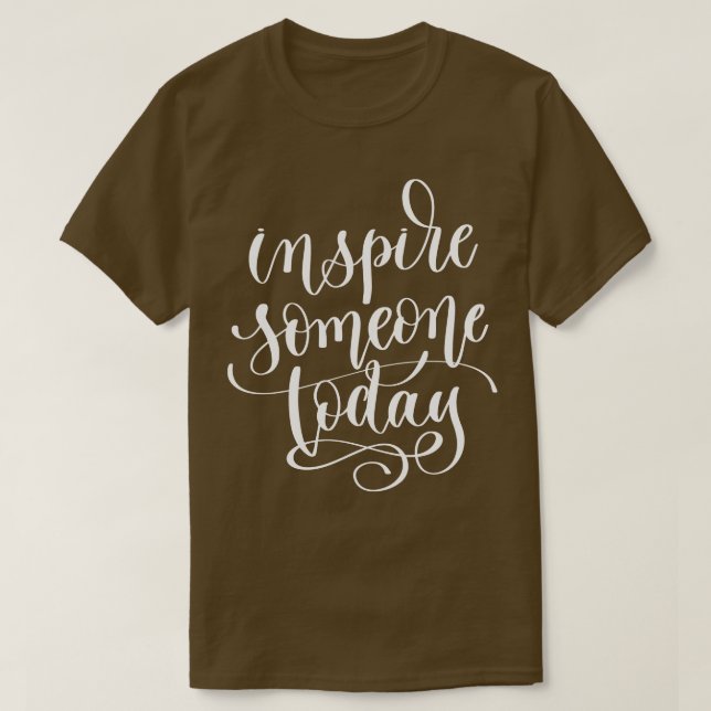 Camiseta Inspire Alguém Hoje (Frente do Design)