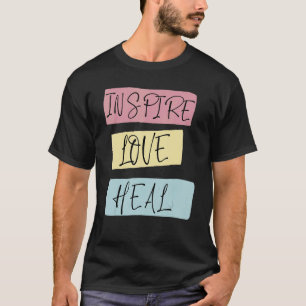 Camiseta Inspire Love Heal Nury