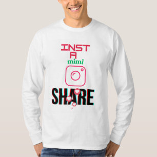 Camiseta Insta Mimi T-Shirt: Mostre seu estilo vovô