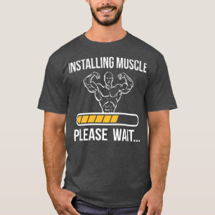 Camiseta Instalação de músculos Engraçados em torno do gim 