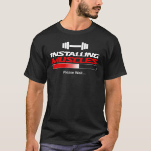 Camiseta Instalando Músculos Por Favor Aguarde Academia de